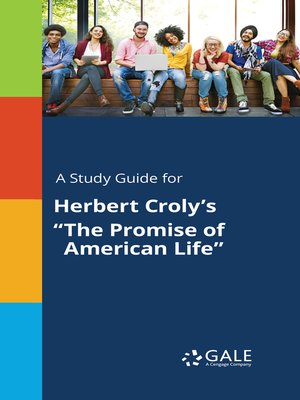 cover image of A Study Guide for Herbert Croly's "The Promise of American Life"
